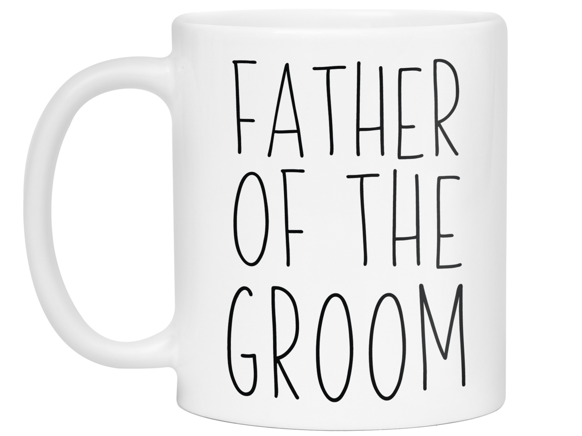 Father Of The Groom Coffee Mug Tea Cup - Wedding Gift Idea