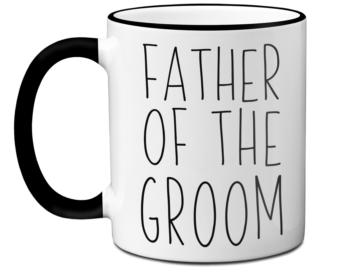 Father Of The Groom Coffee Mug Tea Cup - Wedding Gift Idea
