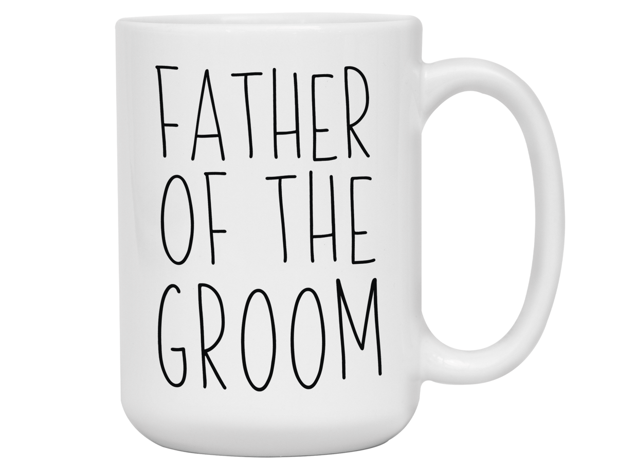 Father Of The Groom Coffee Mug Tea Cup - Wedding Gift Idea