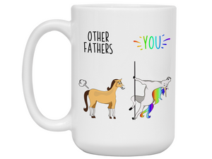 Father Funny Gifts - Other Fathers You Unicorn Farting Horse Gag Coffee Mug