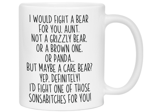 Funny Gifts for Aunts - I Would Fight a Bear for You Aunt Gag Coffee Mug