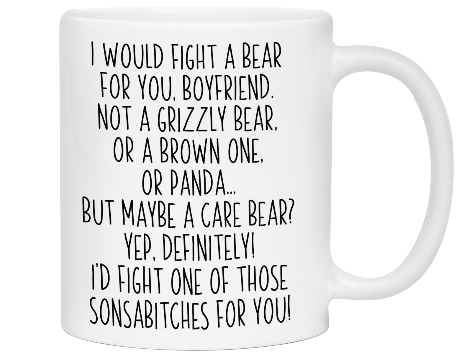 Funny Gifts for Boyfriends - I Would Fight a Bear for You Boyfriend Gag Coffee Mug