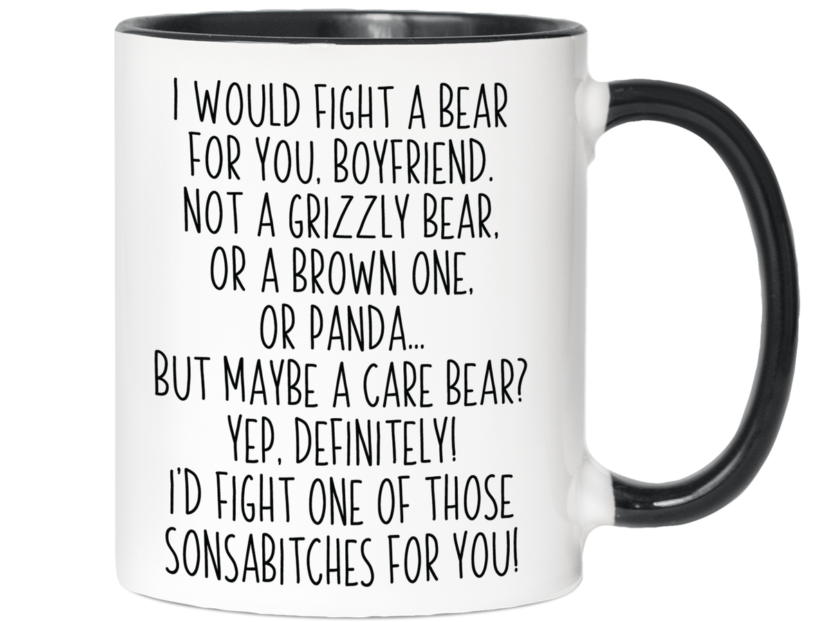 Funny Gifts for Boyfriends - I Would Fight a Bear for You Boyfriend Gag Coffee Mug