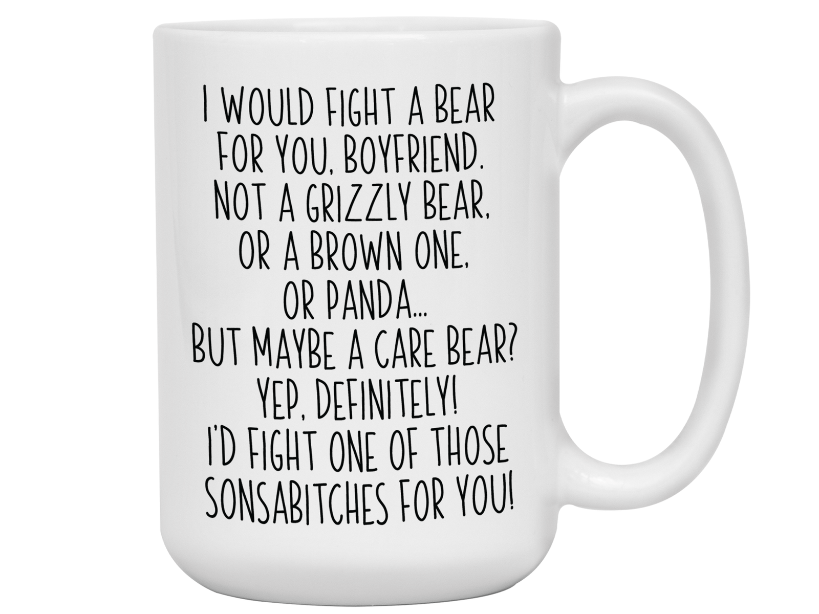Funny Gifts for Boyfriends - I Would Fight a Bear for You Boyfriend Gag Coffee Mug