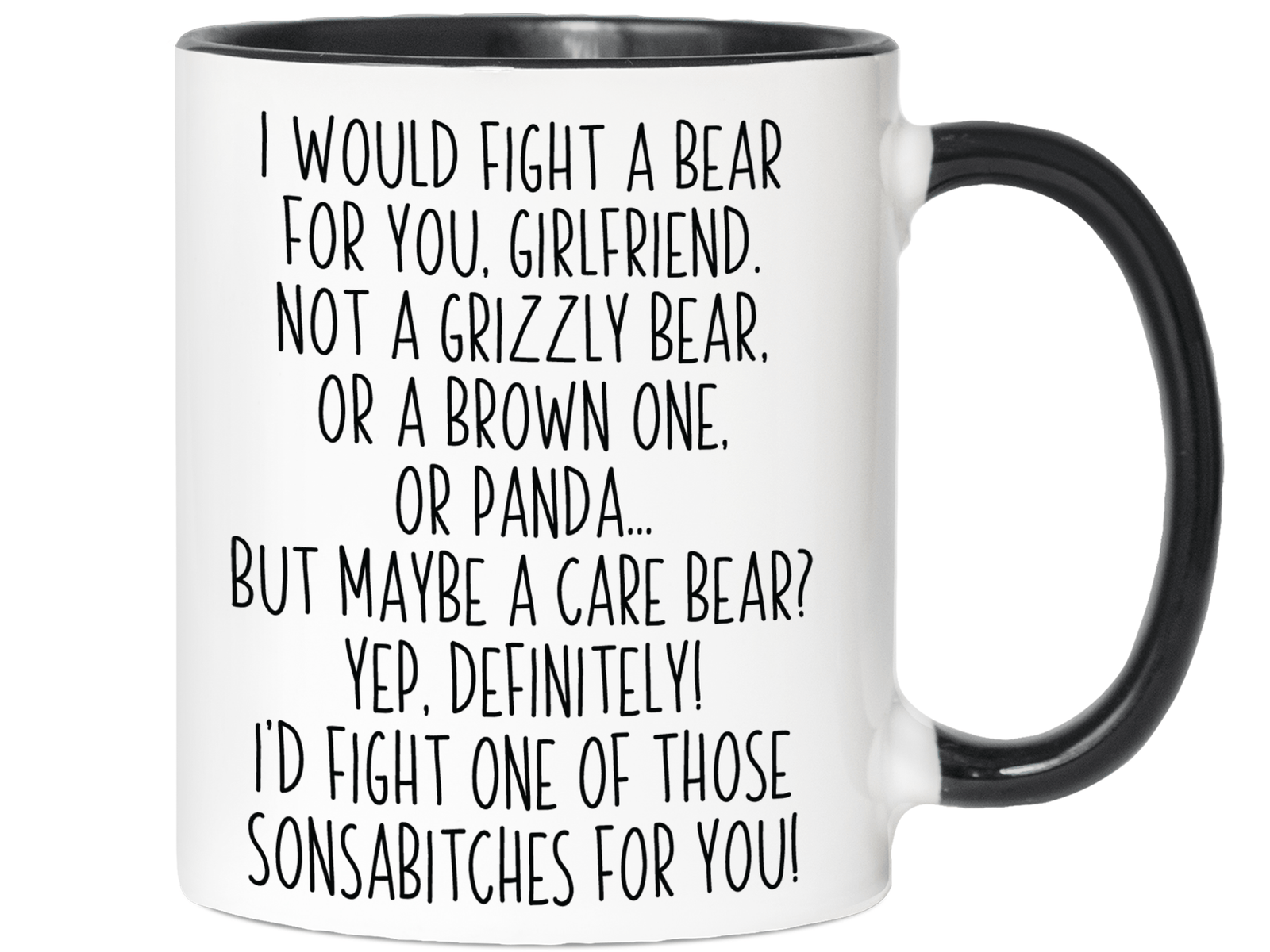 Funny Gifts for Girlfriends - I Would Fight a Bear for You Girlfriend Gag Coffee Mug