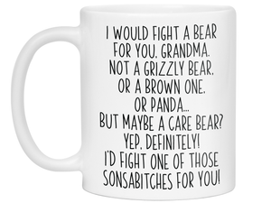 Funny Gifts for Grandmas - I Would Fight a Bear for You Grandma Gag Coffee Mug