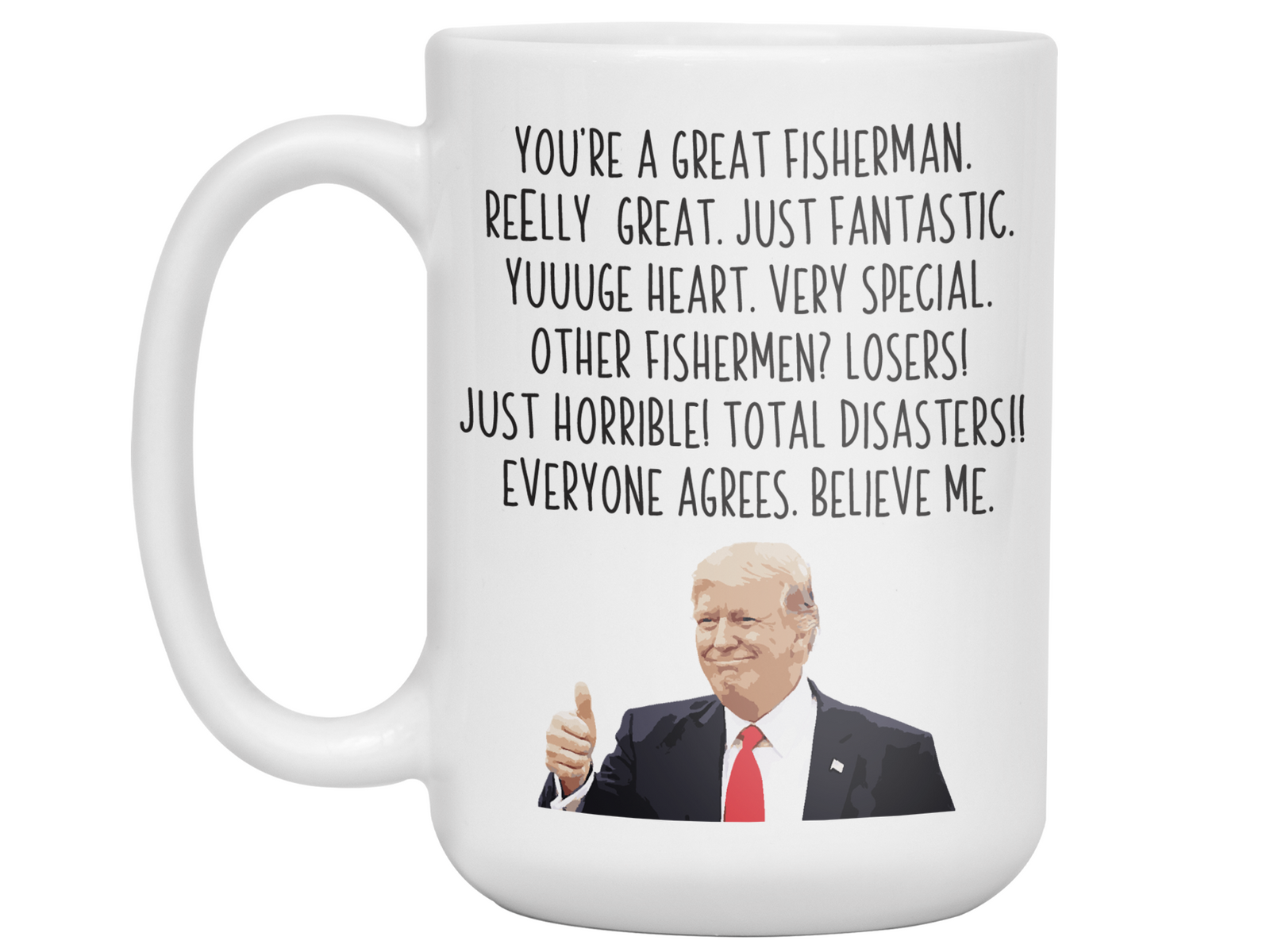 Funny Fisherman Gifts - Trump Great Fantastic Fisherman Coffee Mug