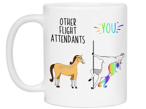 Flight Attendant  Gifts - Other Flight Attendants You Funny Unicorn Coffee Mug