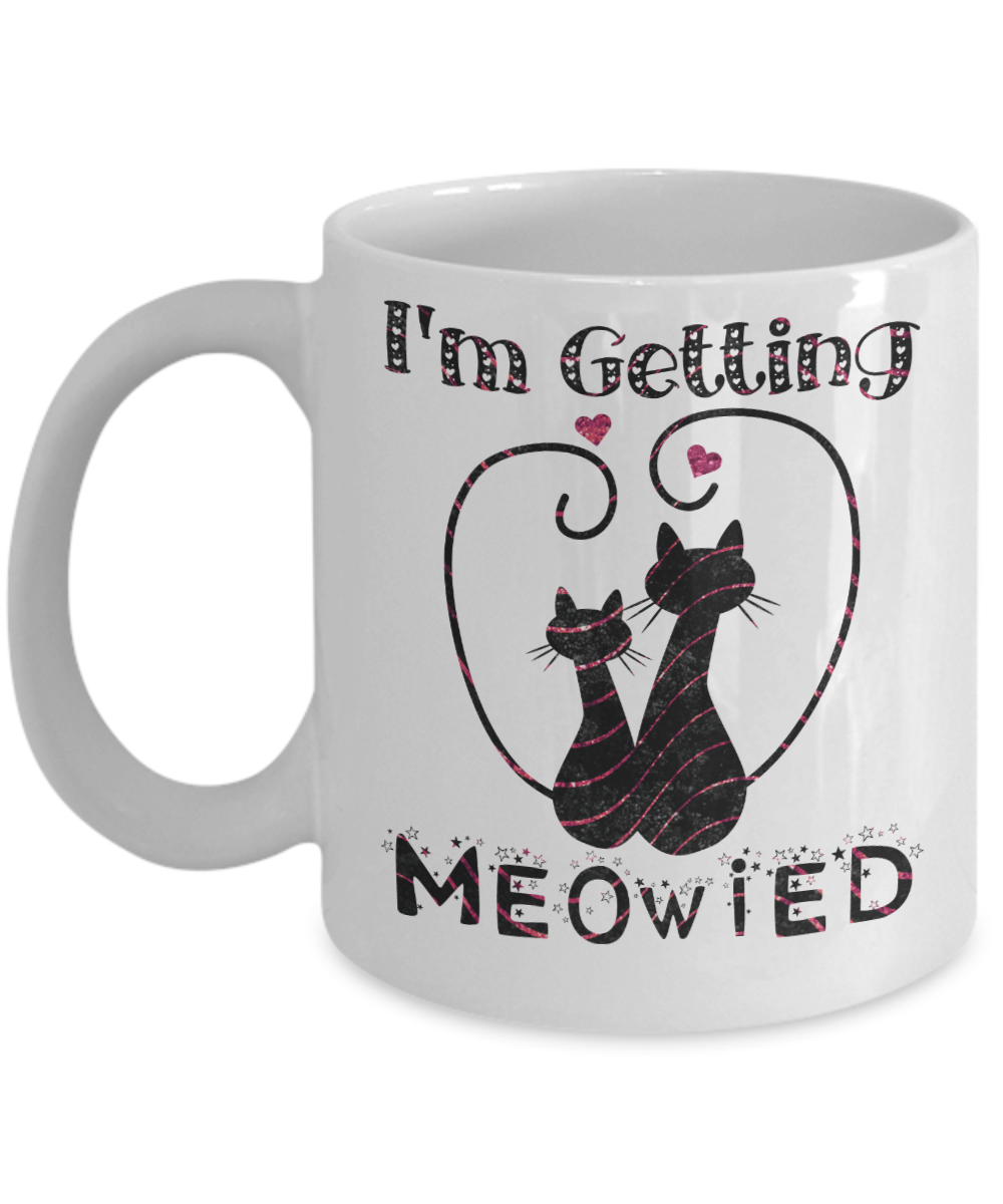 I'm Getting Meowied Cute Cat Coffee Mug Tea Cup | Bride to Be Gift Idea
