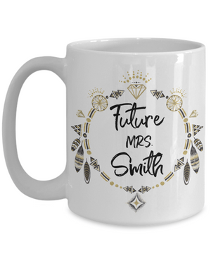 Future Mrs. Smith Customizable Coffee Mug 