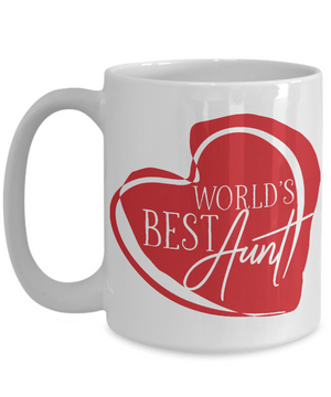World's Best Aunt Coffee Mug | Gift Idea for Aunts | Tea Cup 15oz