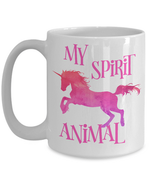 Unicorn is My Spirit Animal Coffee Mug 15oz