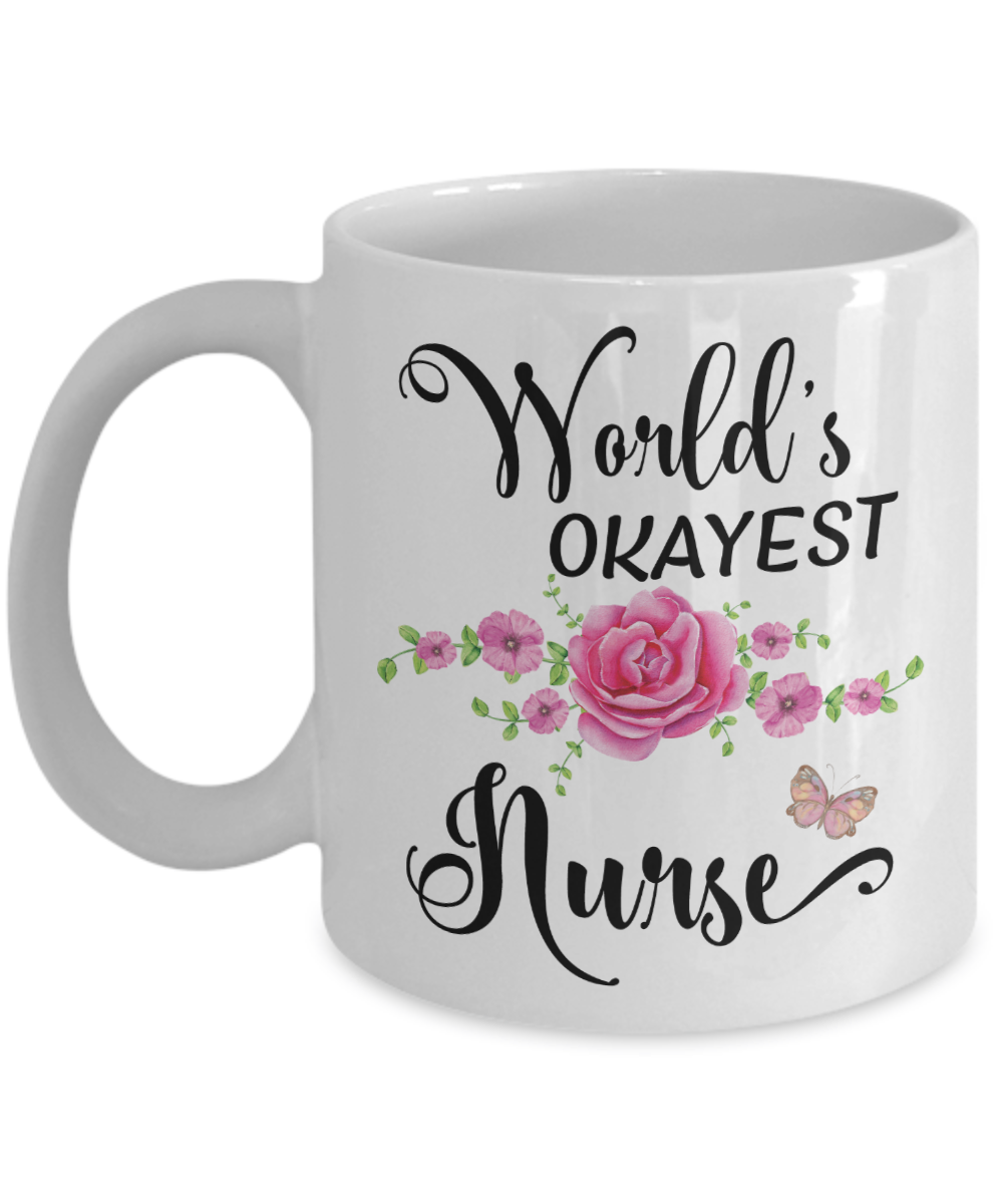 World's Okayest Nurse Coffee Mug Tea Cup | Gifts for Nurses