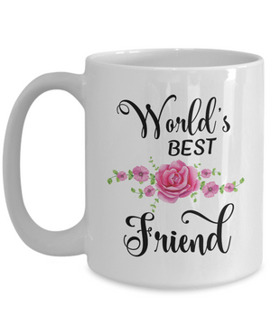 World's Best Friend Coffee Mug Tea Cup | Best Friend Gift Idea