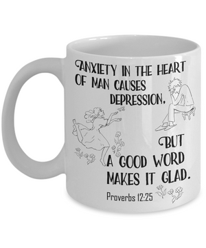 Proverbs 12:25 Coffee Mug 11oz