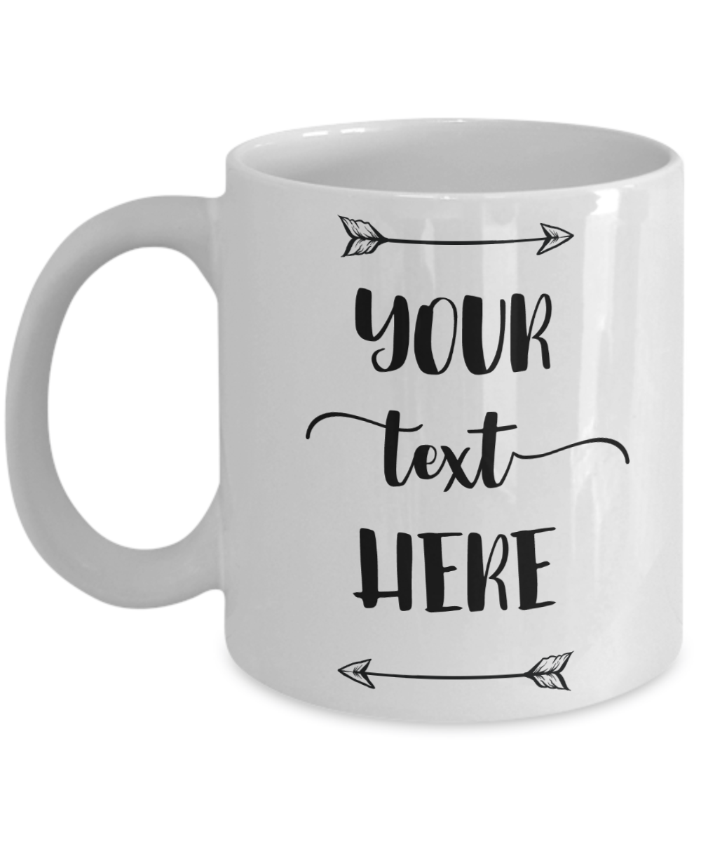 Custom Coffee Mug Tea Cup