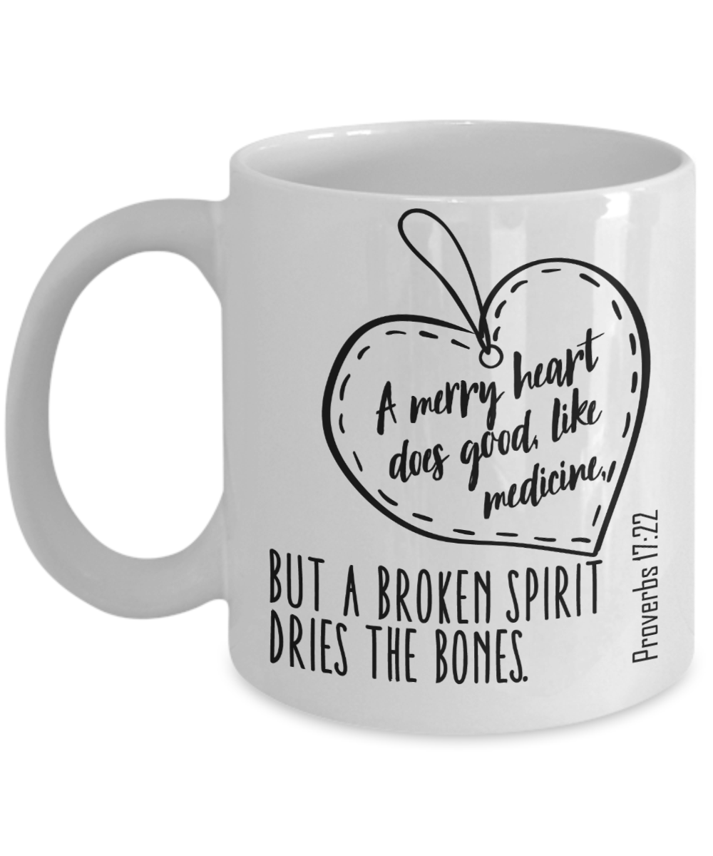 Proverbs 17:22 Coffee Mug 11 oz