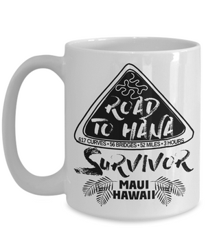 Road to Hana, Maui, Hawaii Survivor Coffee Mug 15oz