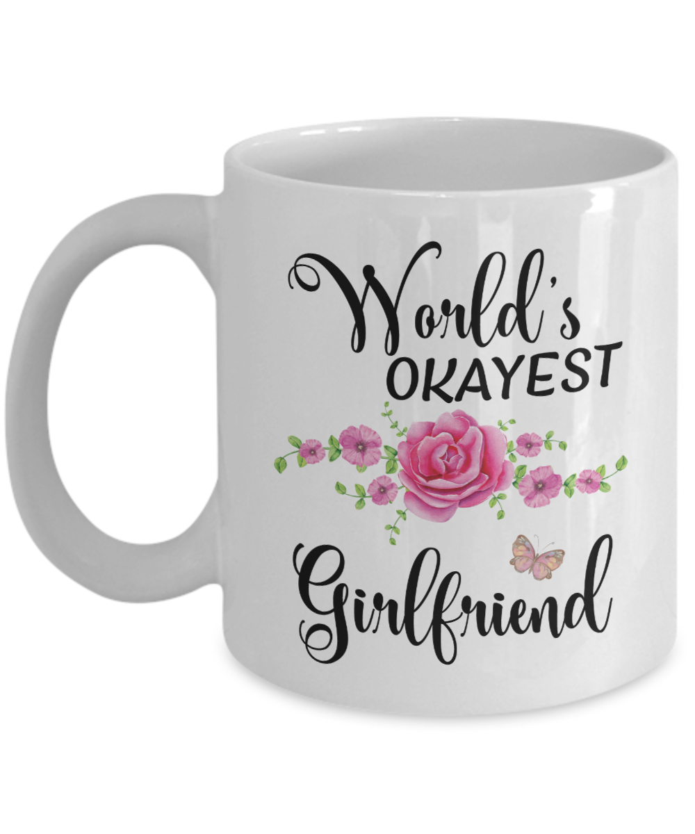 World's Okayest Girlfriend Coffee Mug Tea Cup | Girlfriend Gifts