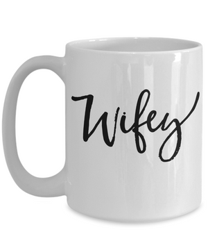 Wifey Coffee Mug | Wedding Gift Idea 15oz