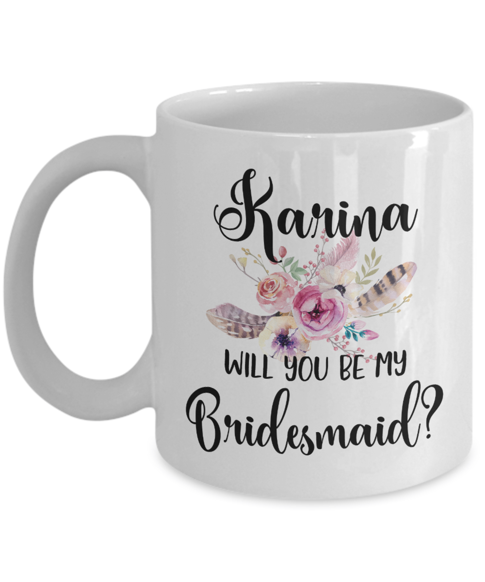 Will You Be My Bridesmaid Custom Coffee Mug | Personalizable Gift 11oz