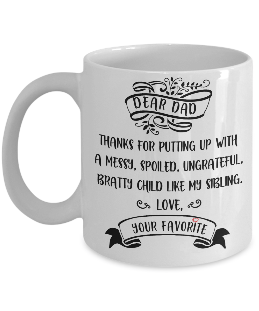 Custom Mugs Dear Dad You're So Lucky to Have Me Funny Mens Gifts from Daughter or Son Santa Christmas Presents Father's Day Ceramic Coffee 11oz 15oz