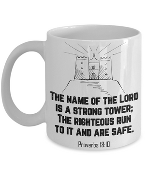 Proverbs 18:10 Coffee Mug 11oz