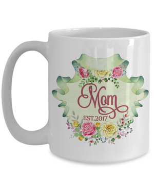 New Mom Coffee Mug | Gift Idea for a Mom to Be 15oz