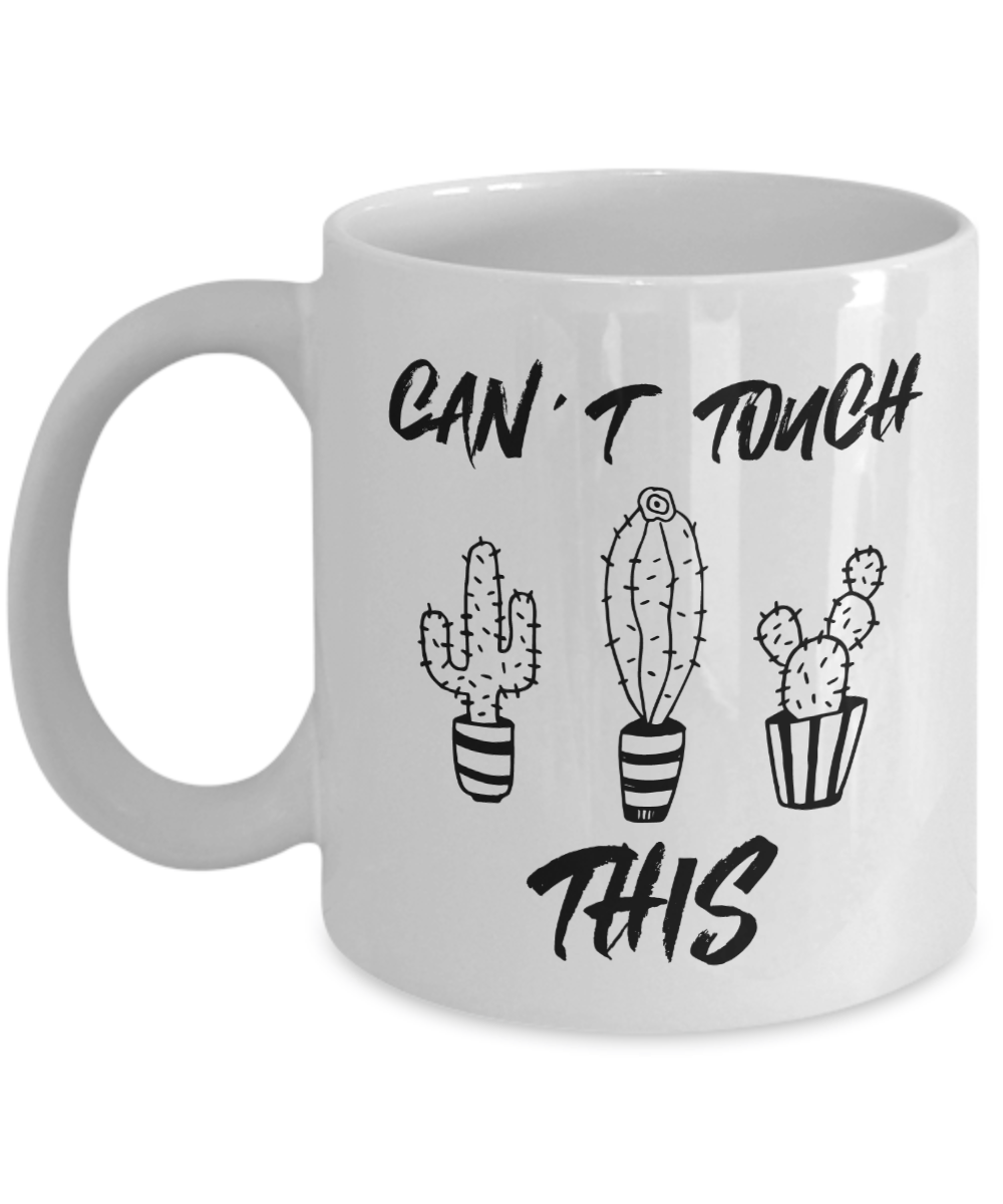 Can't Touch This Cactuses Coffee Mug