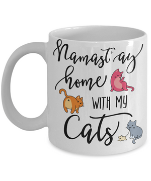 Namast'ay Home With My Cats Funny Coffee Mug Tea Cup Cat Lover/Owner Gift Idea 11oz