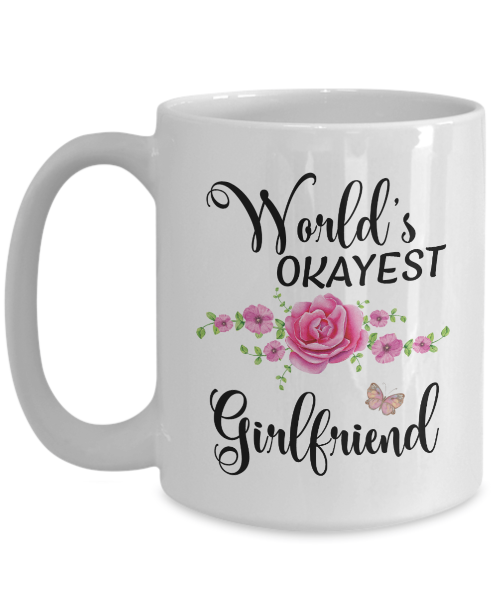 World's Okayest Girlfriend Coffee Mug Tea Cup | Girlfriend Gifts
