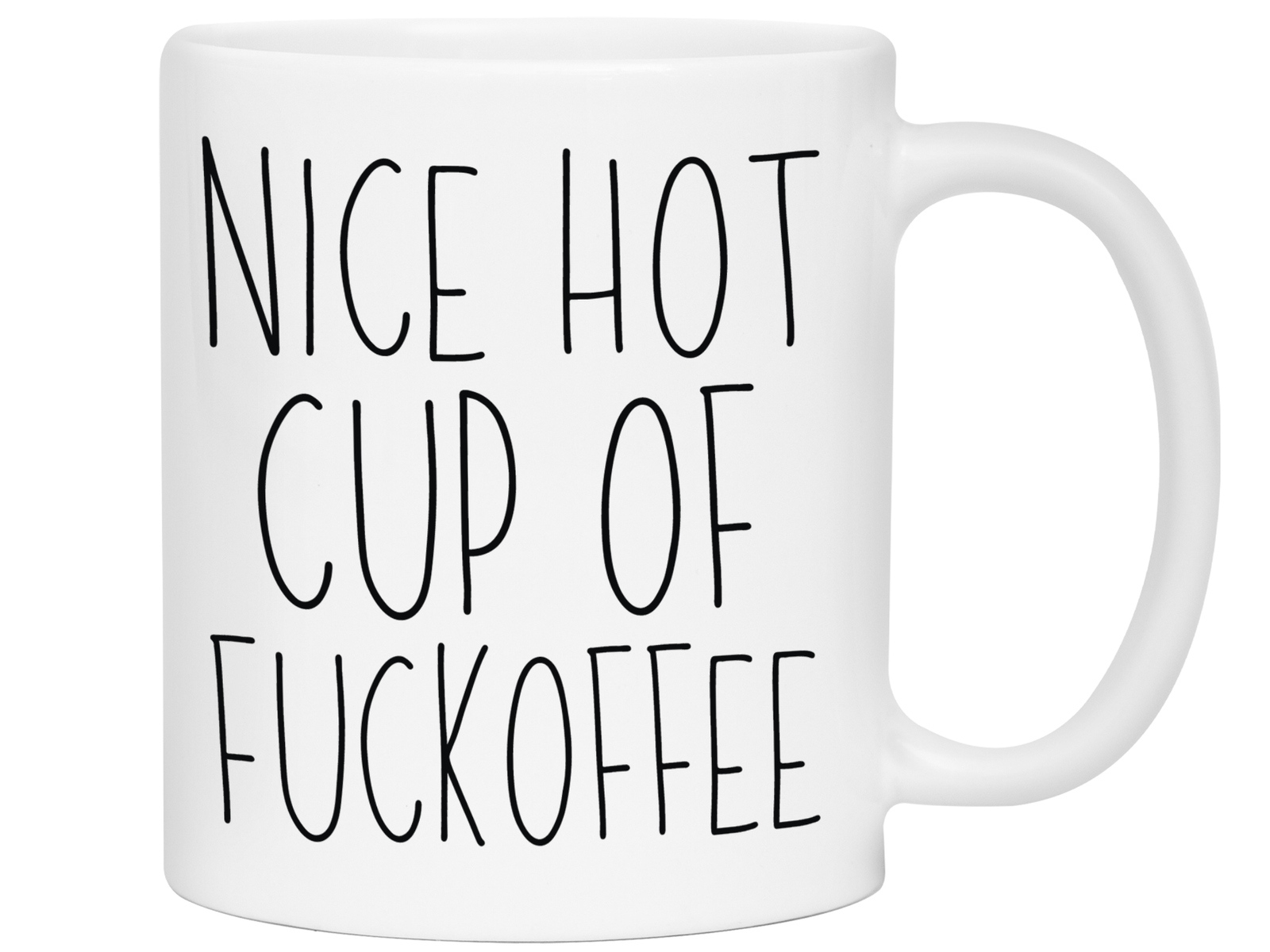 Sarcastic Mugs - Nice Hot Cup of Fuckoffee - Gag Gift Idea