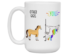 Gigi Gifts - Other Gigis You Funny Unicorn Coffee Mug - Grandmother Gift Idea