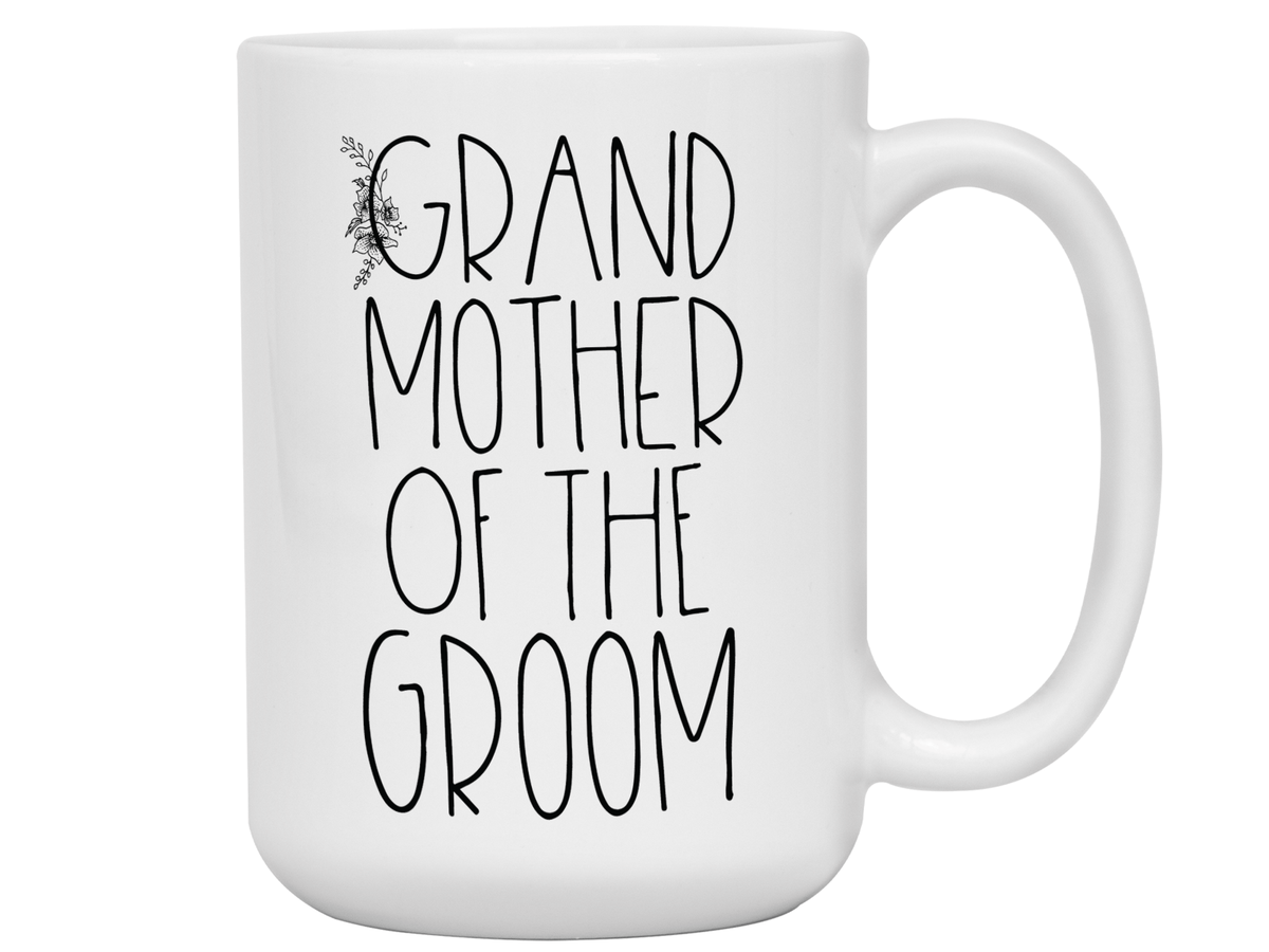 Gifts for a Grandmother of the Groom - Grandmother of the Groom Coffee Mug