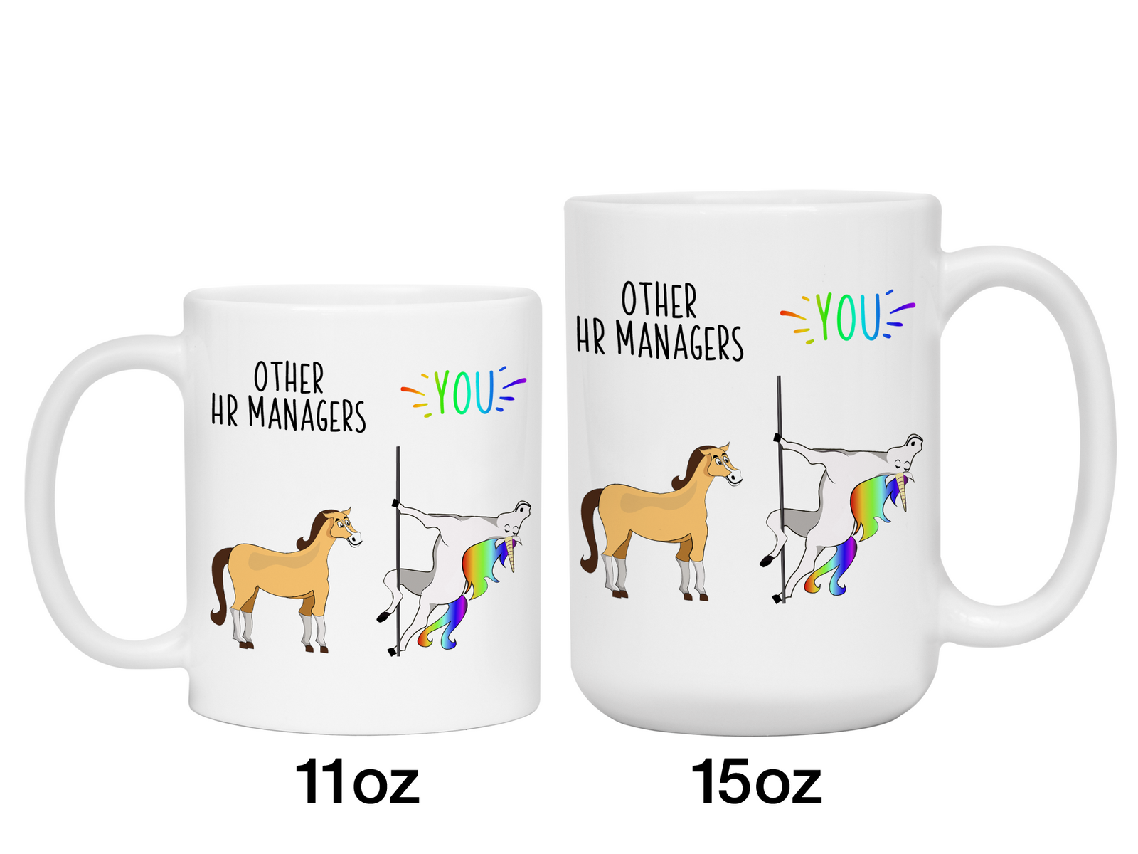 HR Manager Gifts - Other HR Managers You Funny Unicorn Coffee Mug