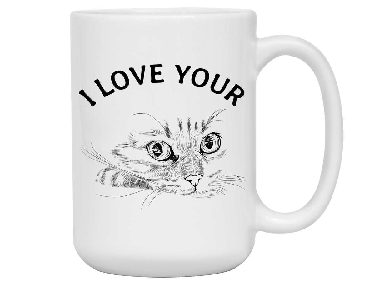 Funny Gifts for Wives or Girlfriends - I Love Your Pussy Cat Gag Coffee Mug