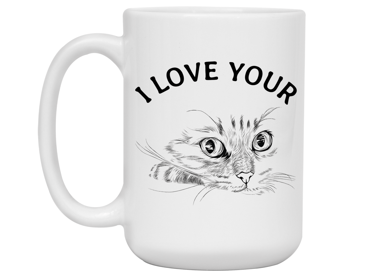 Funny Gifts for Wives or Girlfriends - I Love Your Pussy Cat Gag Coffee Mug