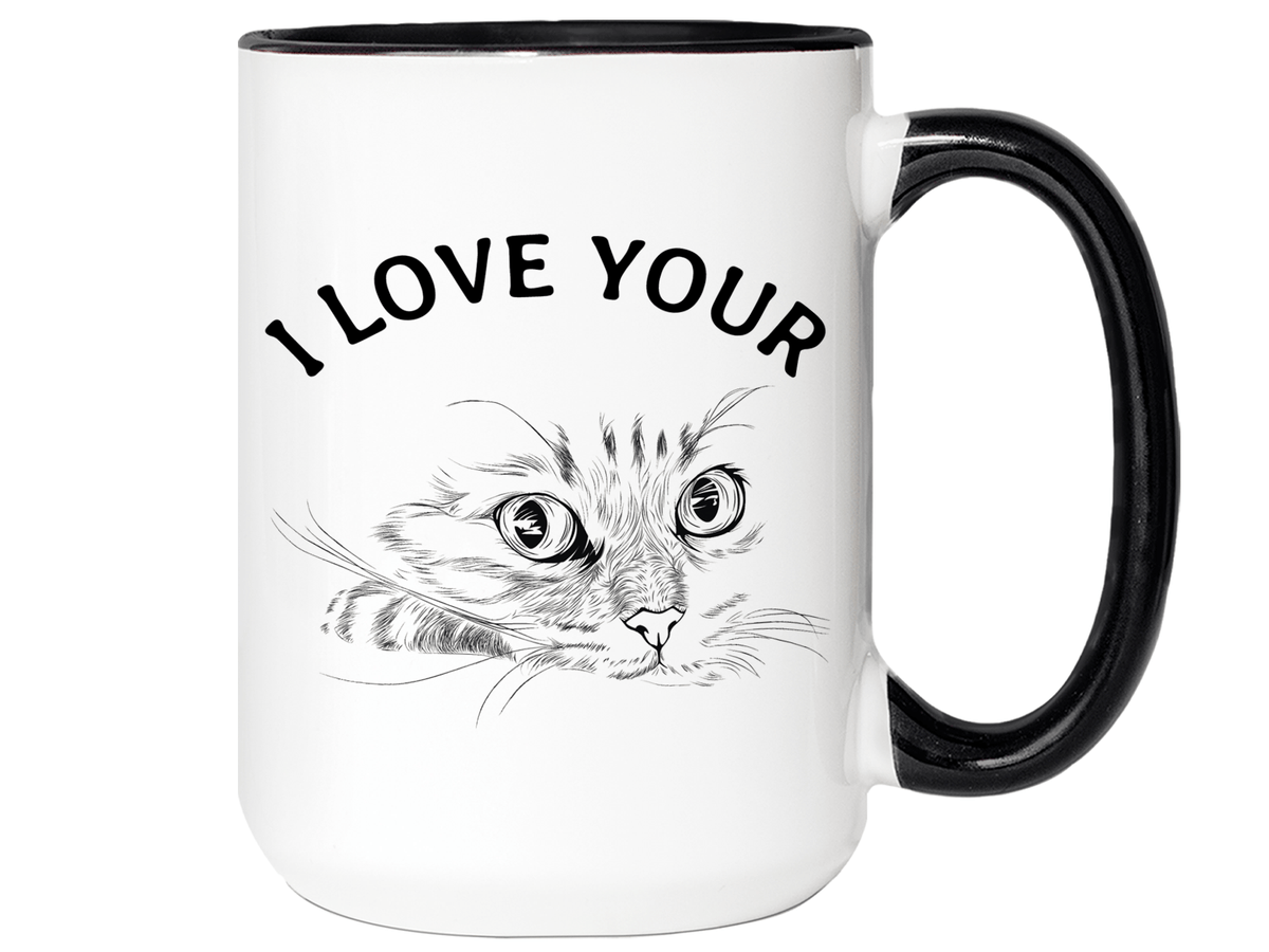 Funny Gifts for Wives or Girlfriends - I Love Your Pussy Cat Gag Coffee Mug