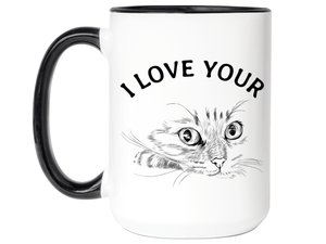 Funny Gifts for Wives or Girlfriends - I Love Your Pussy Cat Gag Coffee Mug
