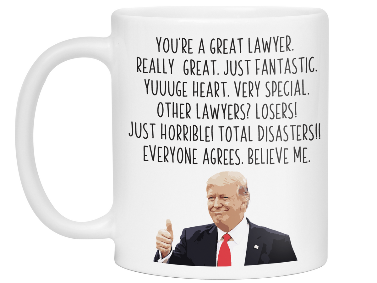Funny Lawyer Gifts - Trump Great Fantastic Lawyer Coffee Mug