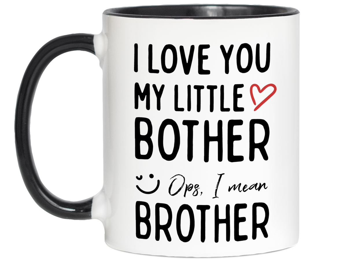 Little Brother Gifts - I Love You My Little Bother Ops Brother Funny Coffee Mug