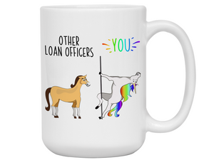 Loan Officer Gifts - Other Loan Officers You Funny Unicorn Coffee Mug