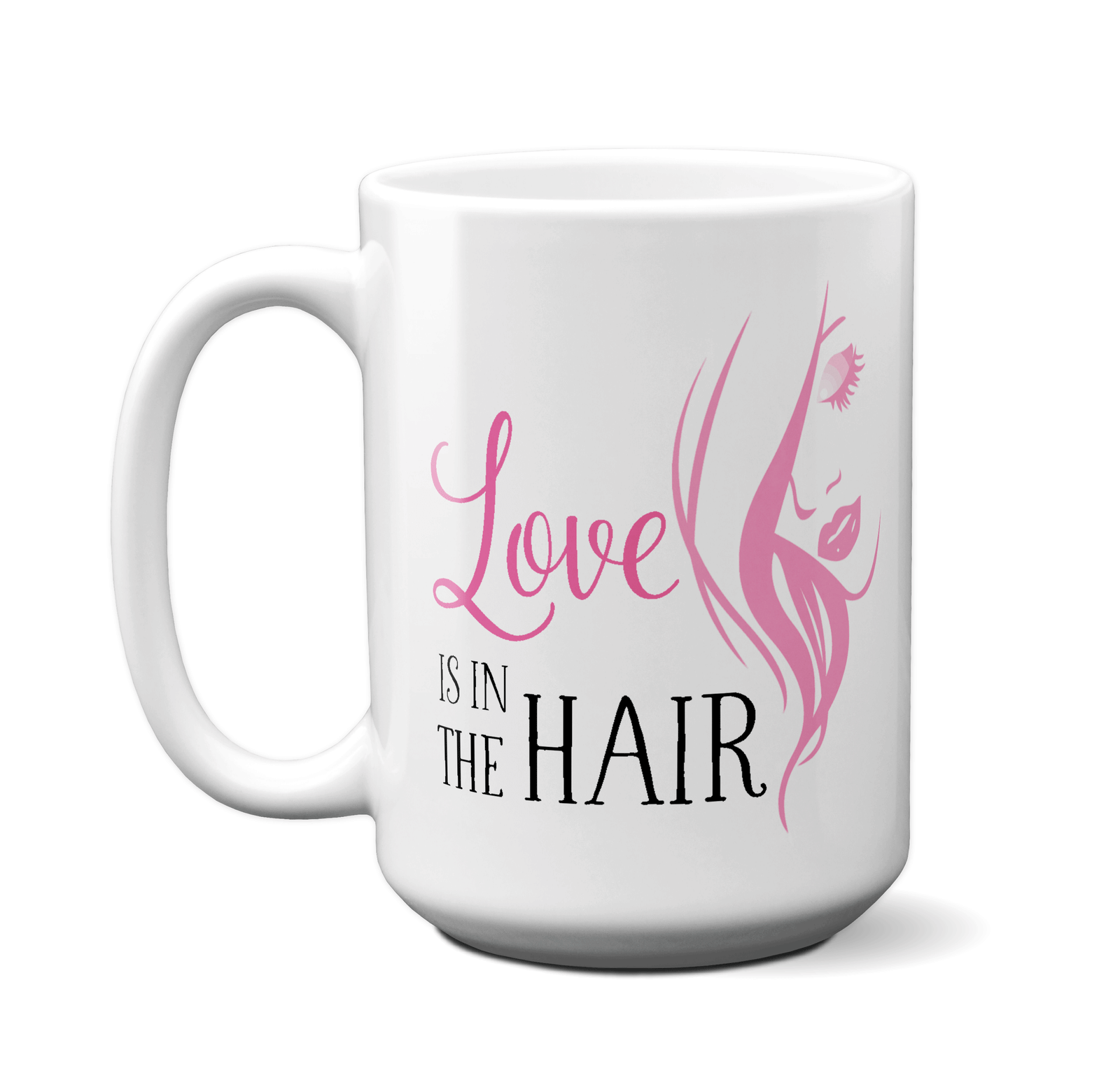 Love Is in the Hair Hairdresser Hairstylist Beautician Coffee Mug Tea Cup