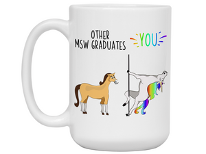 MSW Graduate Gifts - Other MSW Graduates You Funny Unicorn Coffee Mug