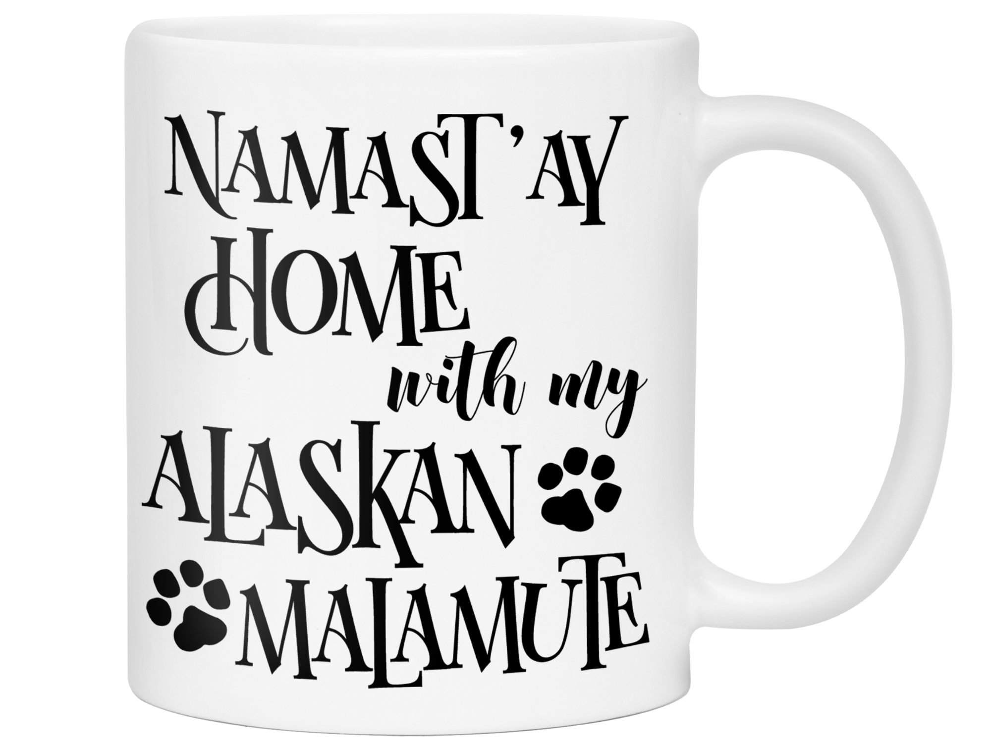 Namast'ay Home With My Alaskan Malamute Funny Dog and Yoga Lover Coffee Mug Tea Cup