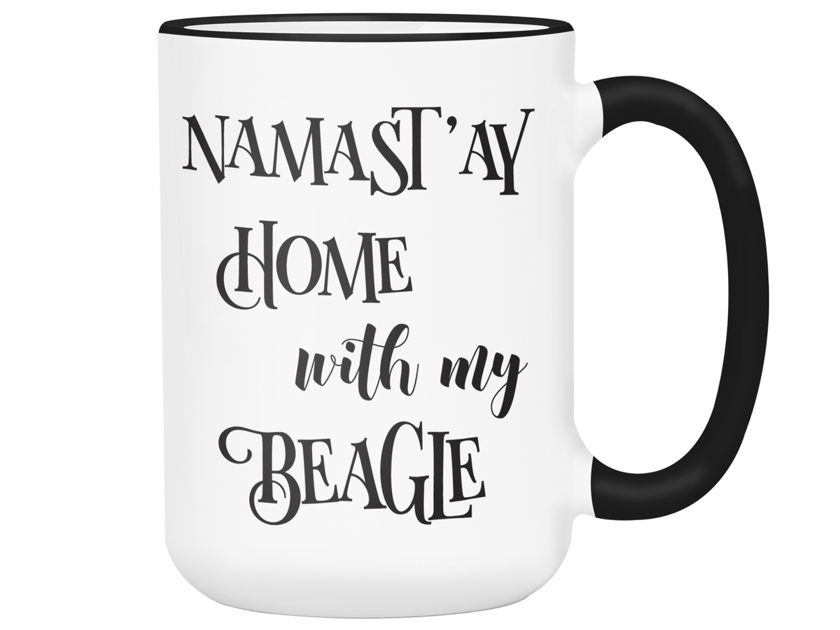 Namast'ay Home With My Beagle Hound Funny Coffee Mug Tea Cup Dog Lover/Owner Gift Idea