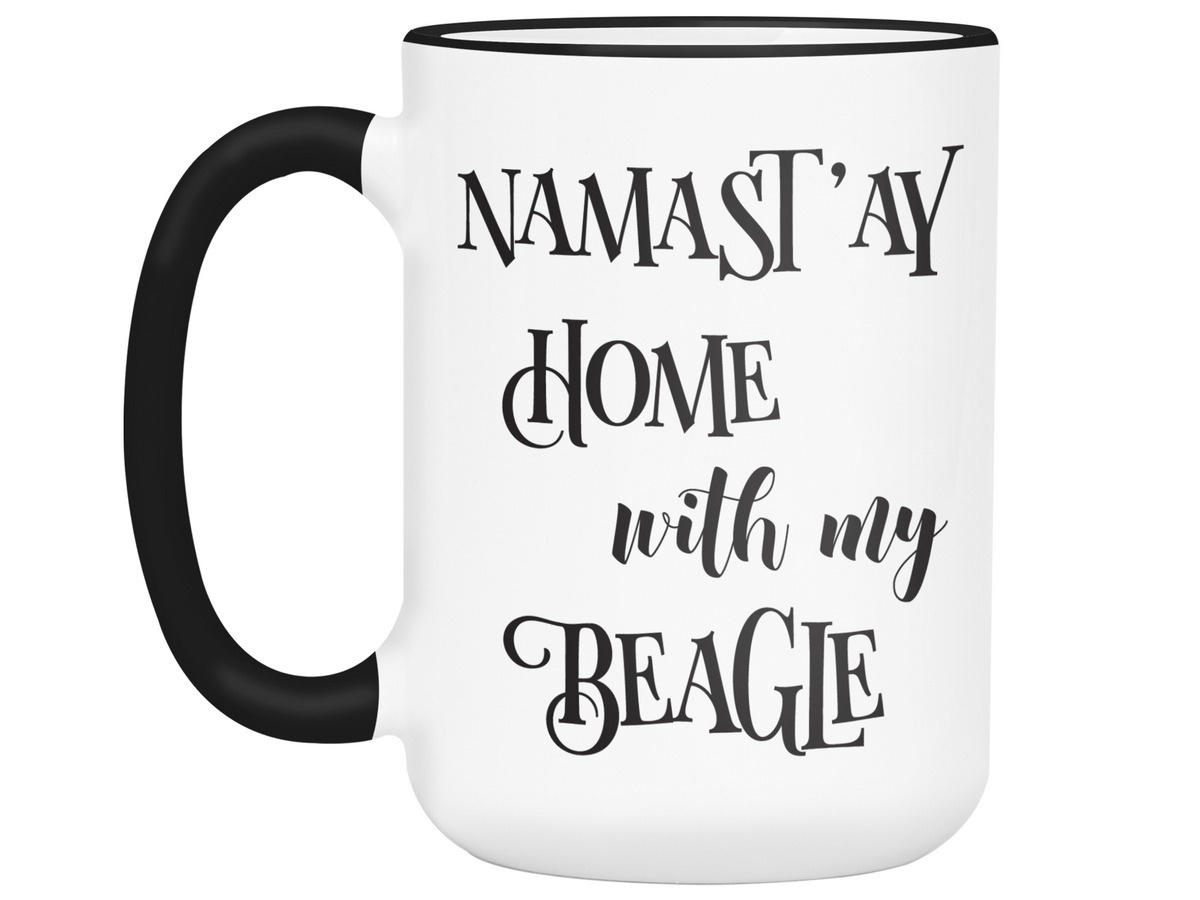 Namast'ay Home With My Beagle Hound Funny Coffee Mug Tea Cup Dog Lover/Owner Gift Idea