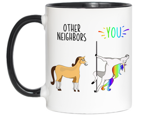 Neighbor Gifts - Other Neighbors You Funny Unicorn Coffee Mug