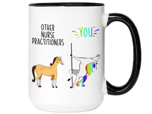 Nurse Practitioner Gifts - Other Nurse Practitioners You Funny Unicorn Coffee Mug - NP Gifts
