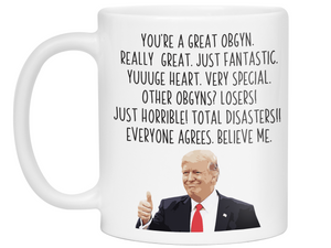 Funny OBGYN Gifts - Trump Great Fantastic OBGYN Gag Coffee Mug